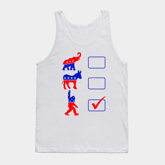 Elect Sasquatch | Elect Bigfoot | Vote for Bigfoot | Vote For Sasquatch Tank Top by GreenCraft